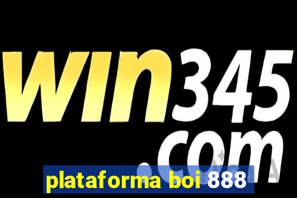 plataforma boi 888